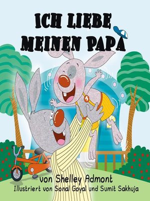 cover image of Ich liebe meinen Papa (I Love My Dad) German Book for Kids